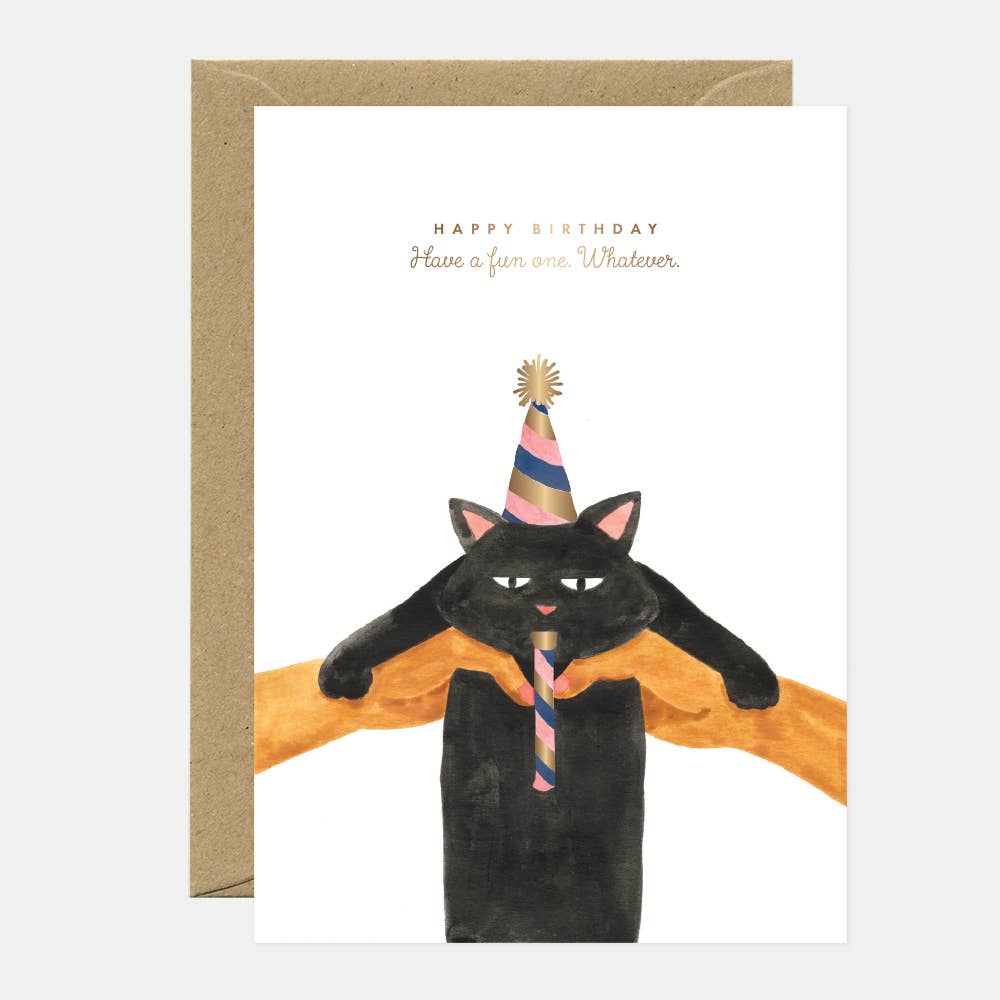 All the Ways to Say Grußkarte "Happy Birthday. Have a fun one. Whatever." mit schwarzer Katze - PenJoy